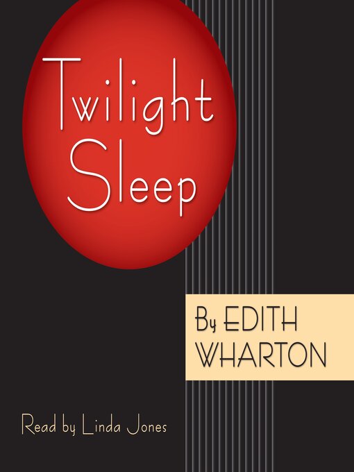 Title details for Twilight Sleep by Edith Wharton - Available